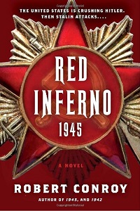 Red Inferno: 1945, de Robert Conroy
