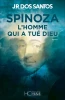 Spinoza J.R. DosSantos (Hervé Chopin éditions)